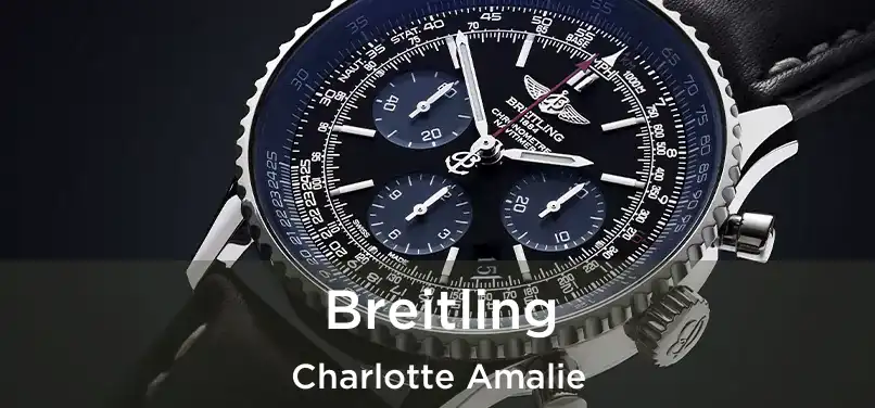 Breitling Charlotte Amalie